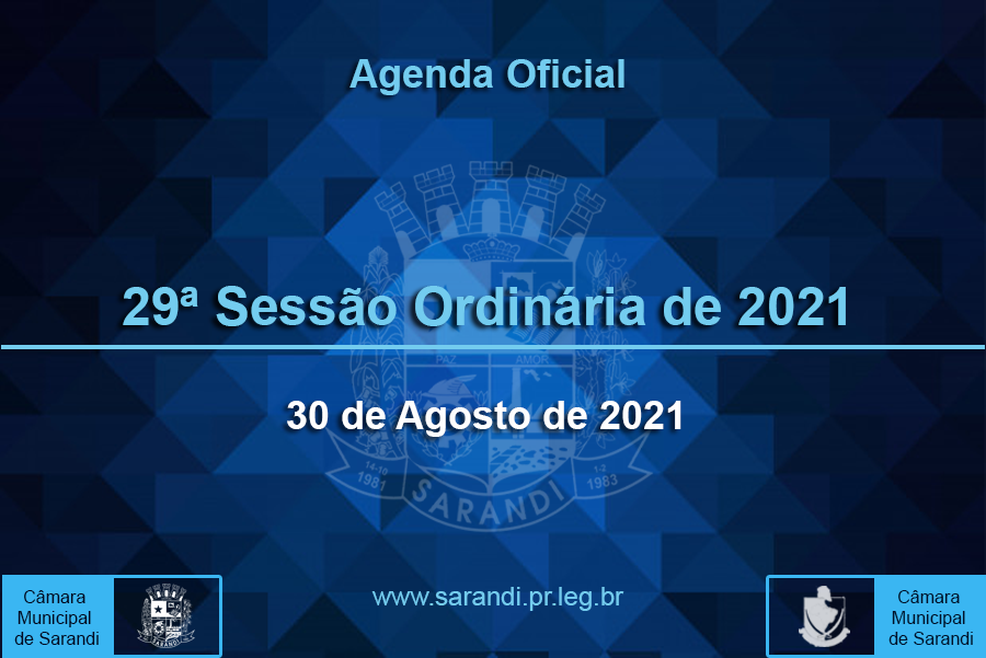 29ª Sessão Ordinária 2021 - 30/08/2021