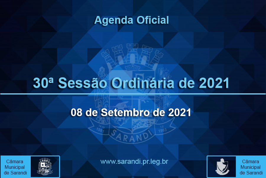 30ª Sessão Ordinária 2021 - 08/09/2021
