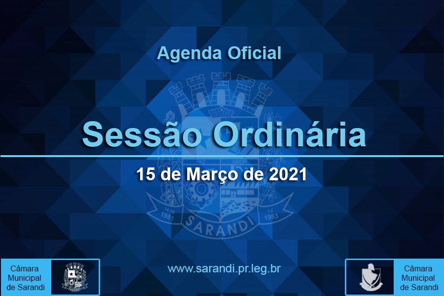 7ª Sessão Ordinária 2021 - 15/03/2021