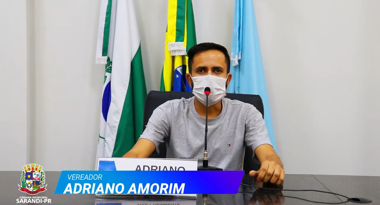 Fala vereador: Adriano Amorim - 19/08/2021