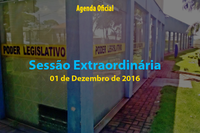 Sessão Extraordinária de 01/12/2016