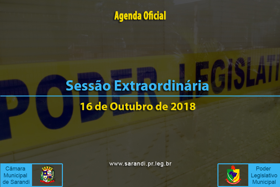 Sessão Extraordinária de 16 de Outubro de 2018.