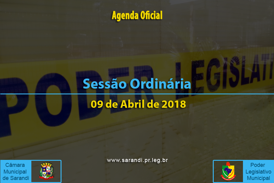 Sessão Ordinária de 09 de Abril de 2018