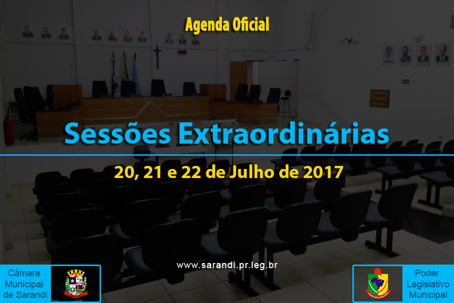 Sessões extraordinárias de 20, 21 e 22 de Julho de 2017