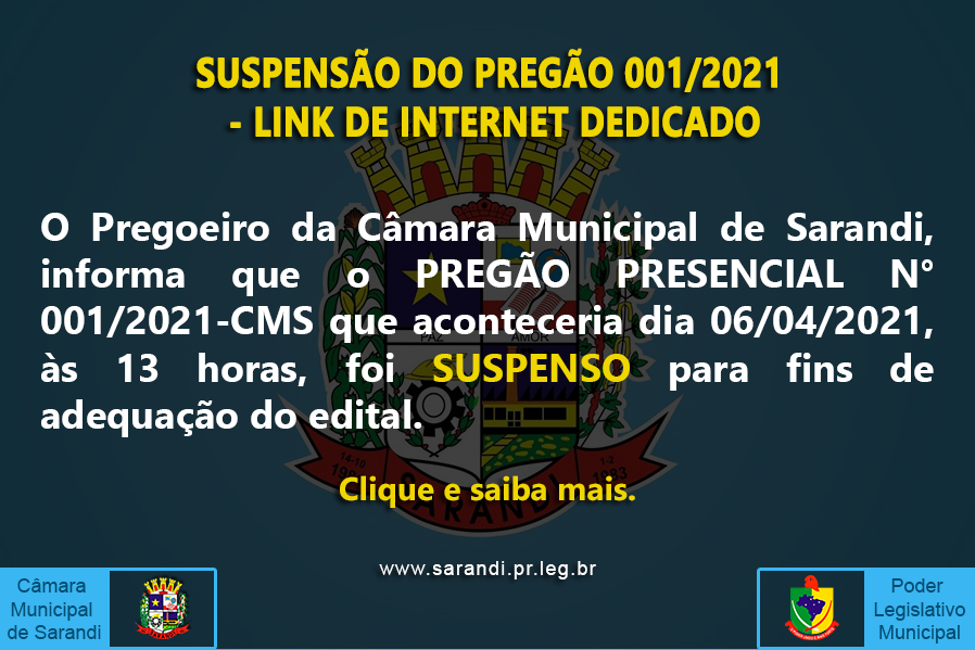 SUSPENSÃO DO PREGÃO 001/2021 - LINK DE INTERNET DEDICADO
